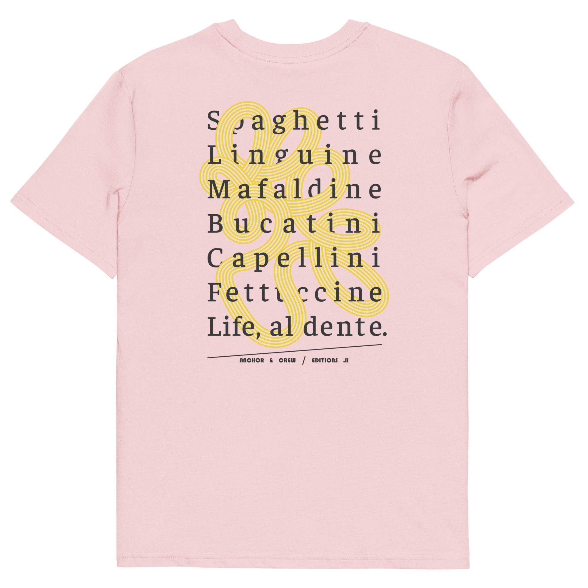 11 Life, Al Dente EDITIONS Organic Cotton T-Shirt