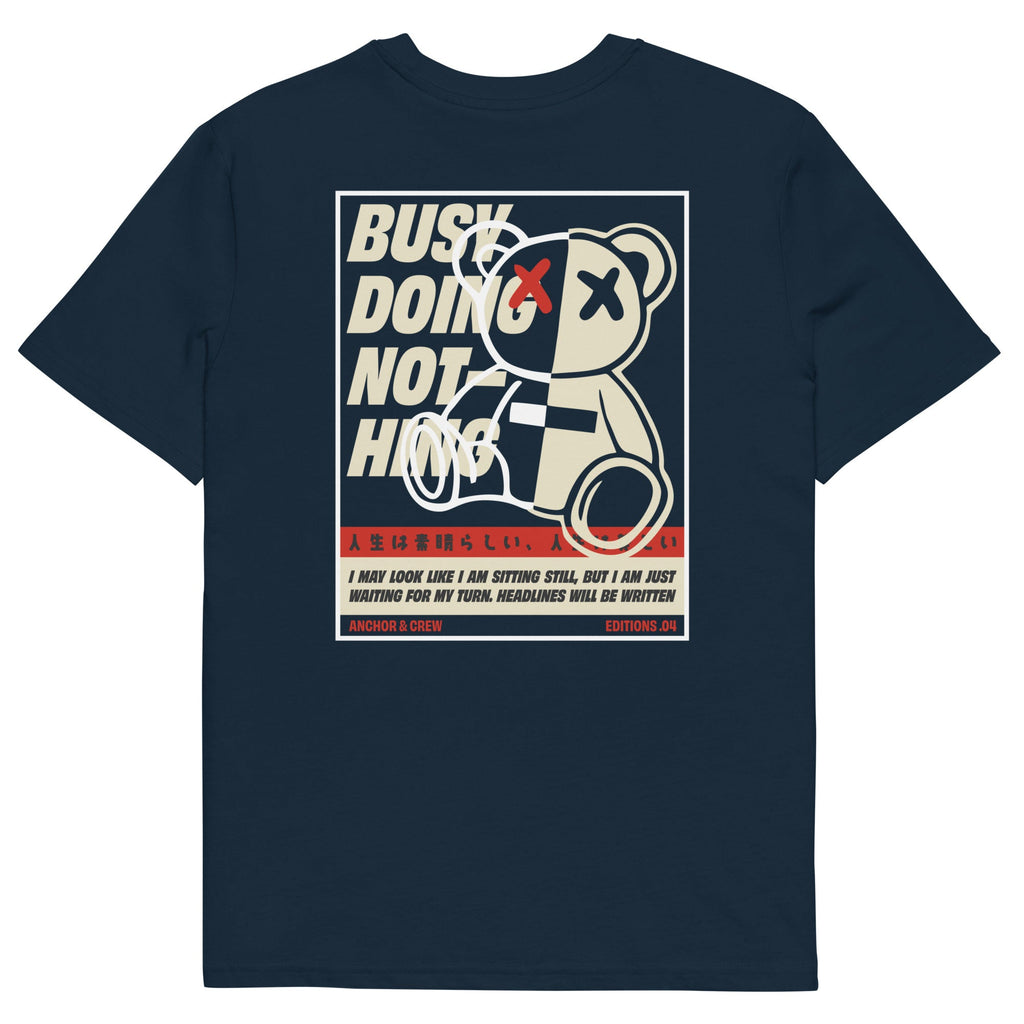 04 T-Shirt en Coton Bio Busy Doing Nothing EDITIONS
